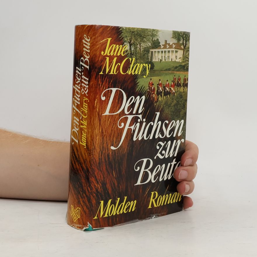 Jane McClary Den Füchsen zur Beute