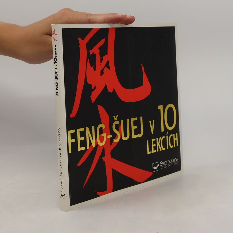 Jane Butler-Biggs Feng-šuej v 10 lekcích
