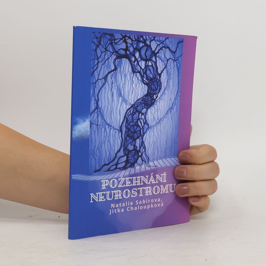Natalie Sabirova Požehnání Neurostromu
