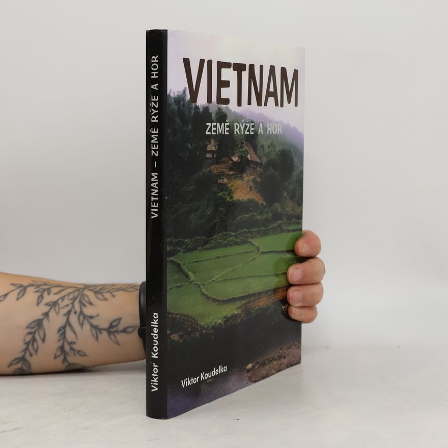 Viktor Koudelka Vietnam-země rýže a hor
