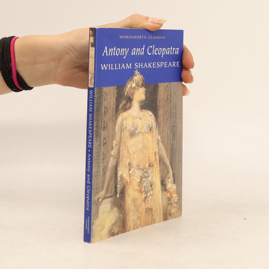 William Shakespeare Antony and Cleopatra