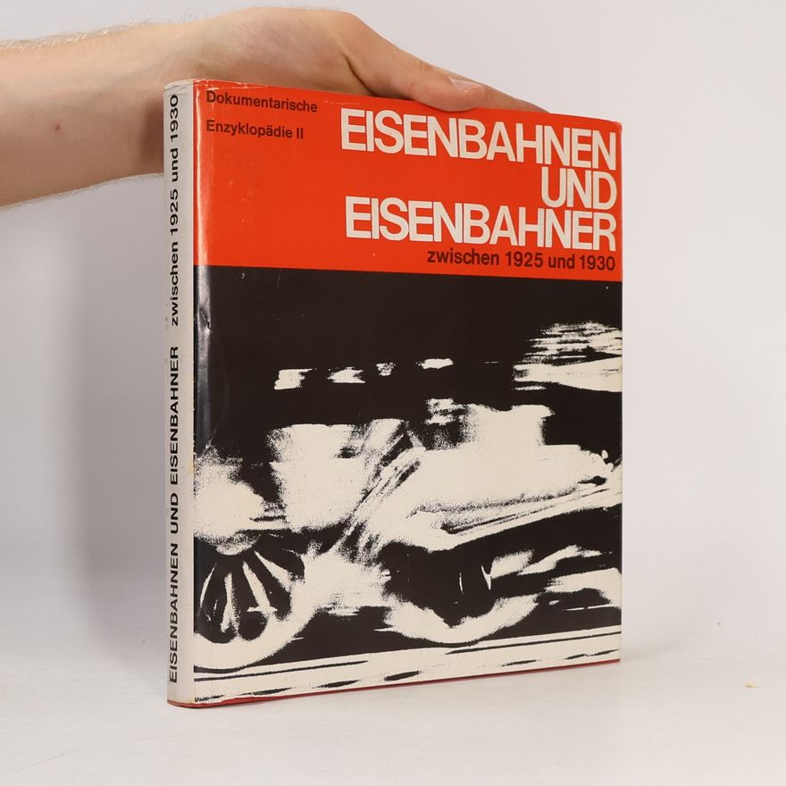 Autorenkollektiv Eisenbahnen und Eisenbahner zwischen 1925 und 1930
