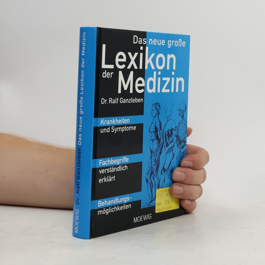 Ralf Ganzleben Das neue große Lexikon der Medizin