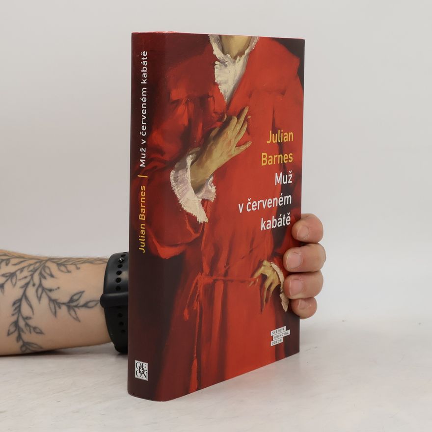 Julian Barnes Muž v červeném kabátě