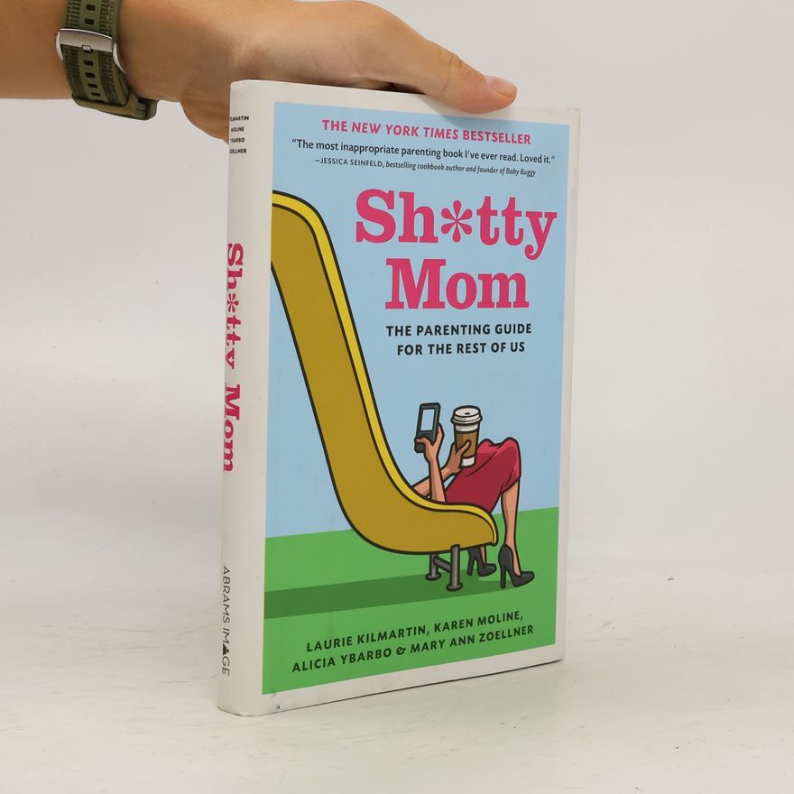 Laurie Kilmartin Sh*tty Mom