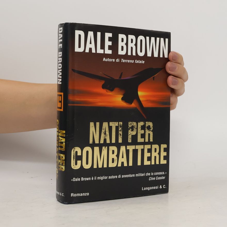 Dale Brown I grandi libri d'azione - 24: Nati per combattere