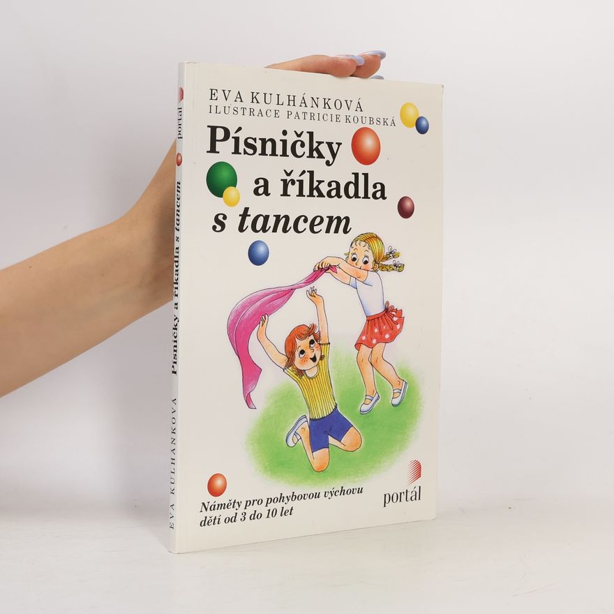 Eva Kulhánková Písničky a říkadla s tancem