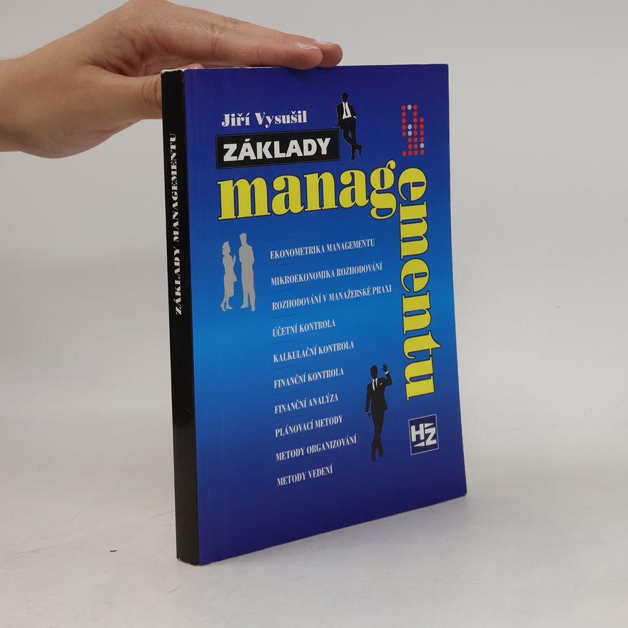 Jiří Vysušil Základy managementu