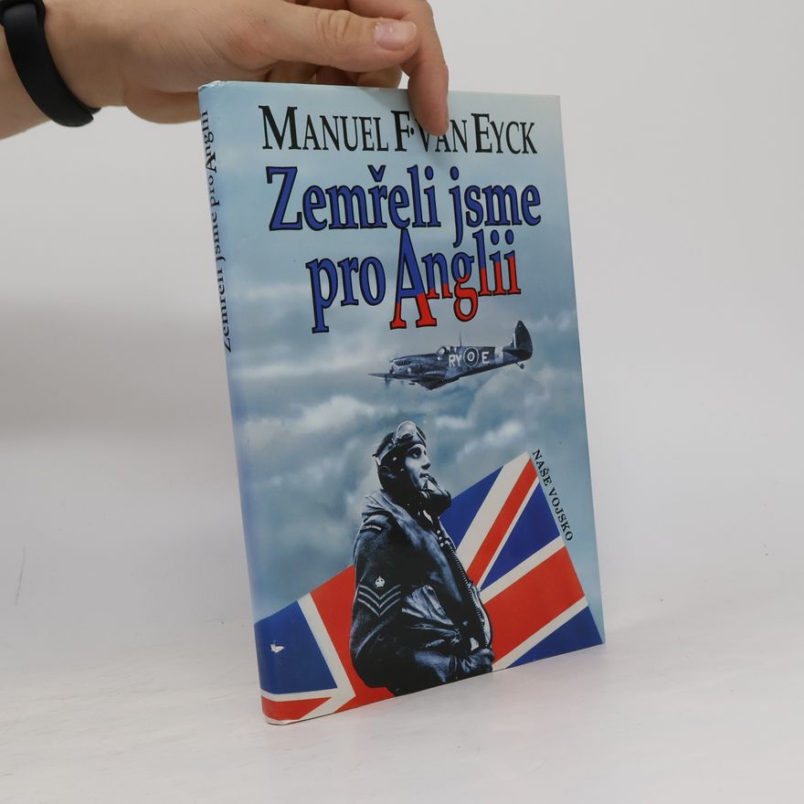 Manuel Van Eyck Zemřeli jsme pro Anglii