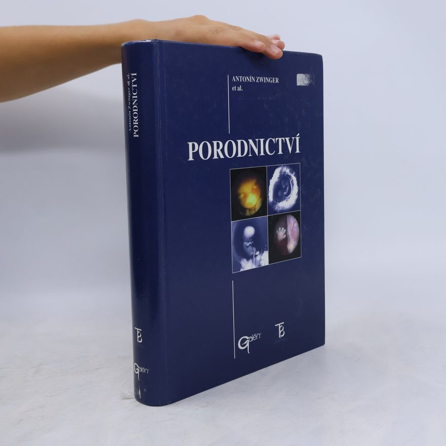 Antonín Zwinger Porodnictví