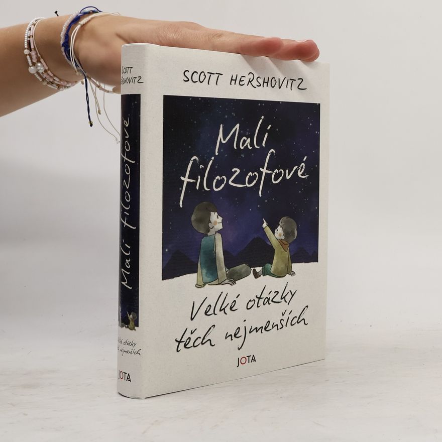 Scott Hershovitz Malí filozofové