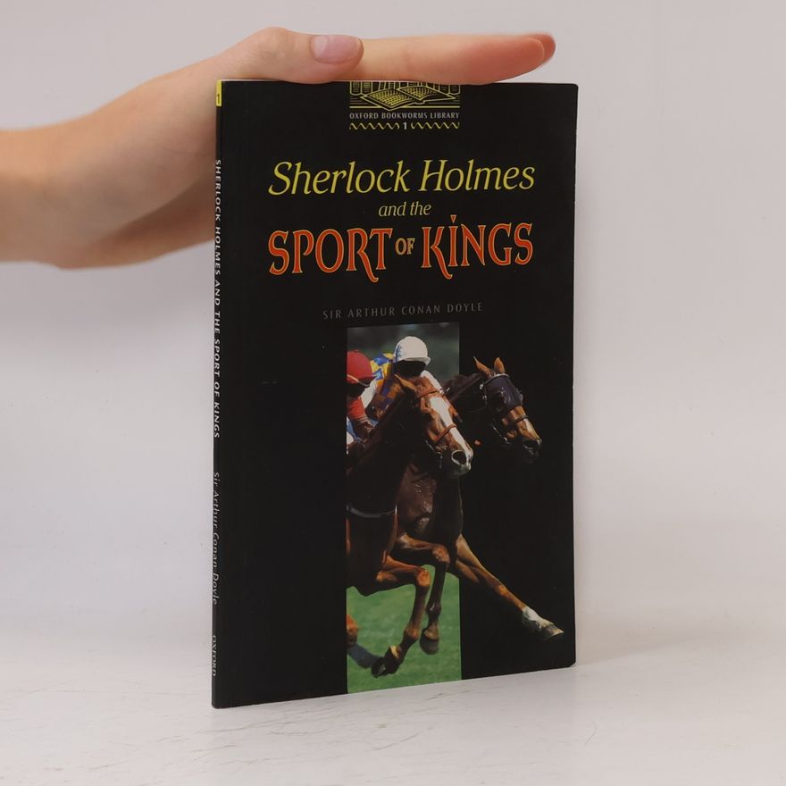 Arthur Conan Doyle Sherlock Holmes and the Sport of Kings