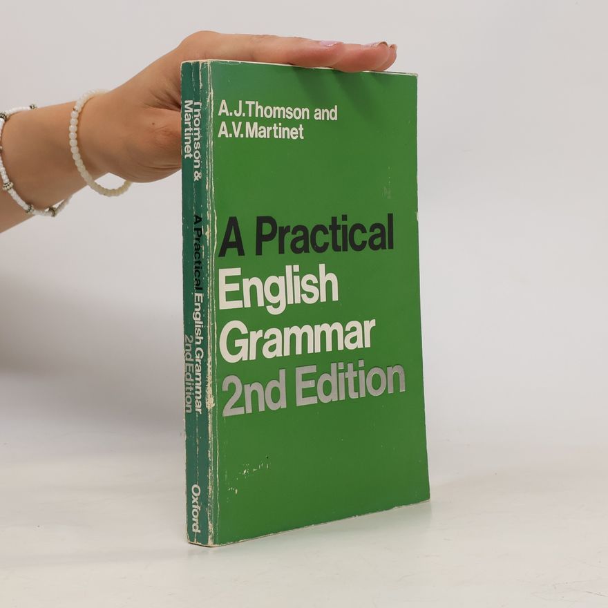 A. V. Martinet A Practical English Grammar. 2nd Edition