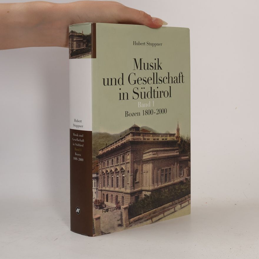 Hubert Stuppner Musik und Gesellschaft in Südtirol 1