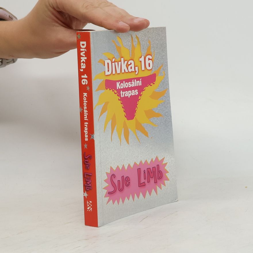 Sue Limb Dívka, 16. Kolosální trapas.