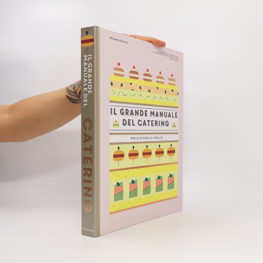 Mélanie Dupuis Il grande manuale del catering