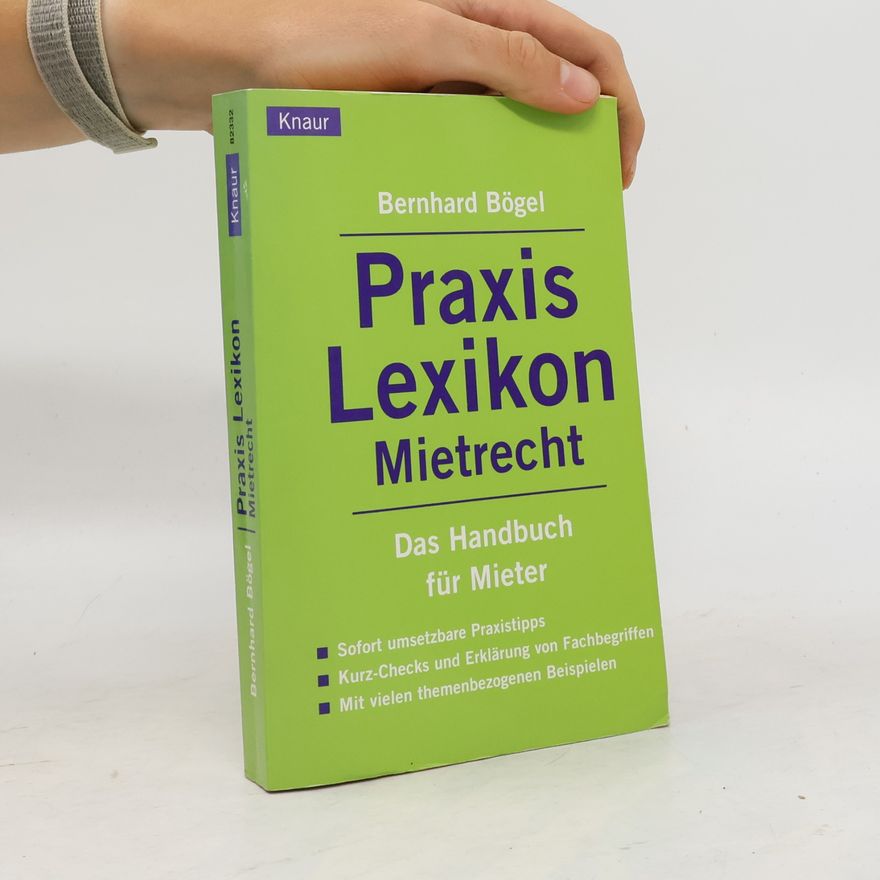 Bernhard Bögel Praxis-Lexikon Mietrecht