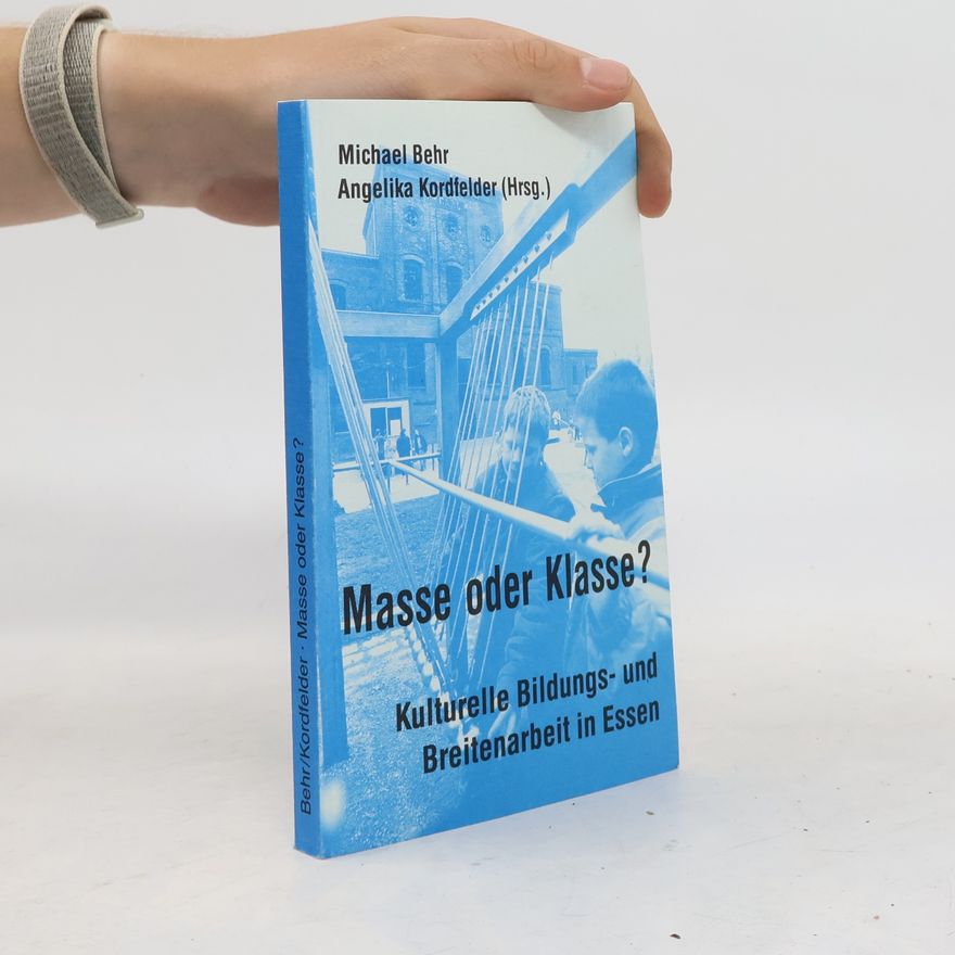 Angelika Kordfelder Masse oder Klasse?