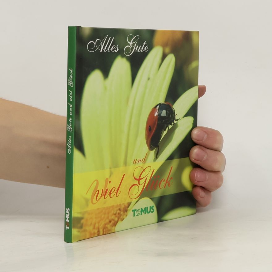 Autorenkollektiv Alles Gute und viel Glück