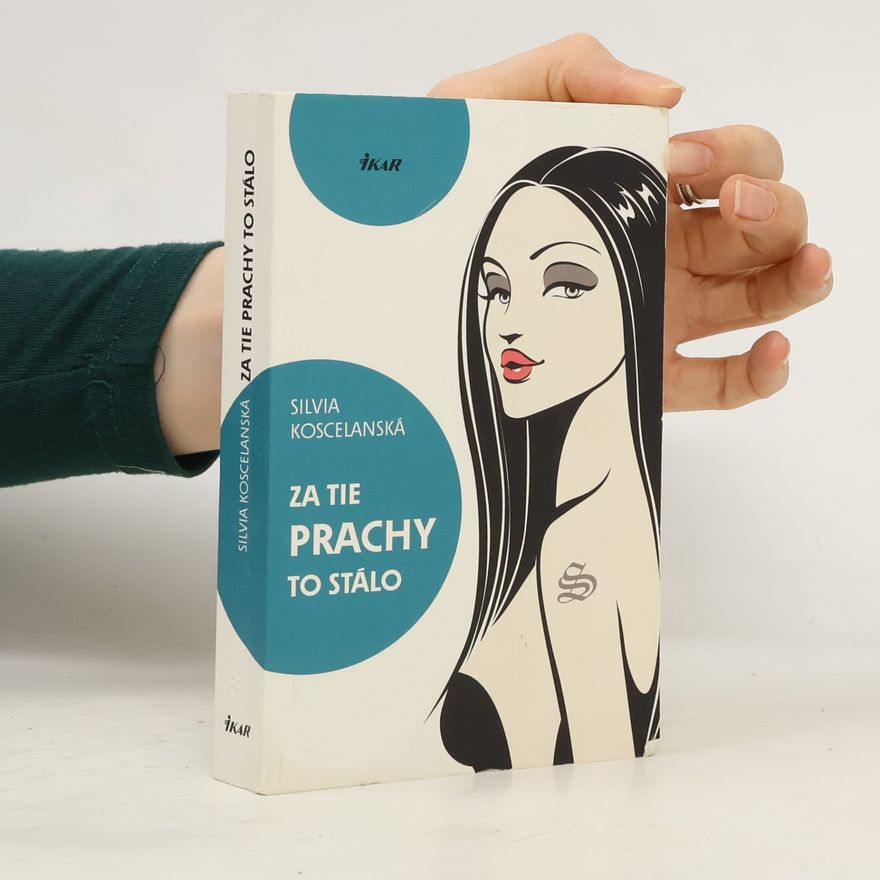 Silvia Koscelanská-Hajdučeková Za tie prachy to stálo