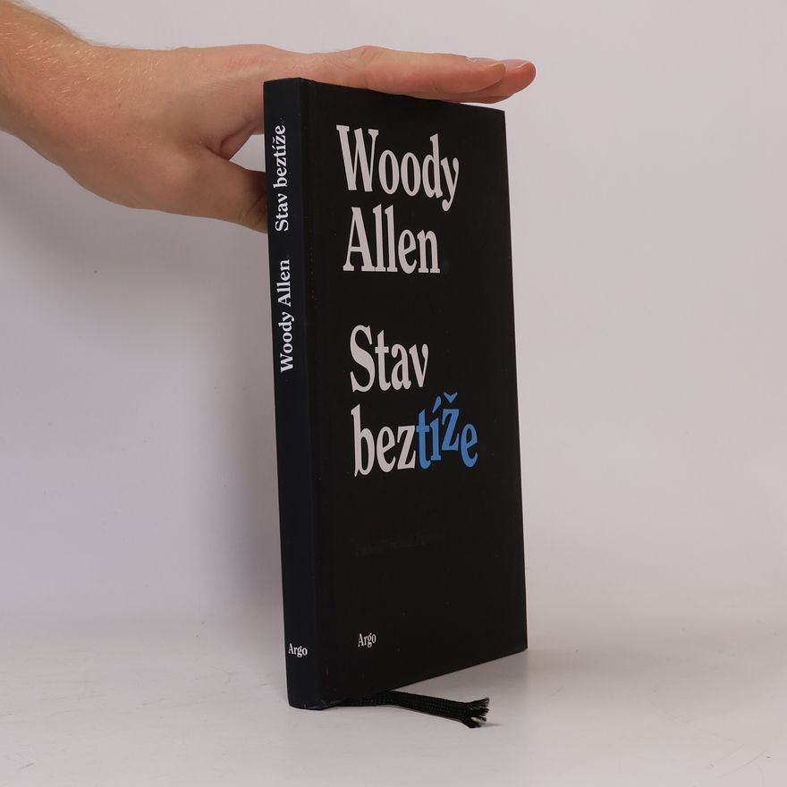 Woody Allen Stav beztíže