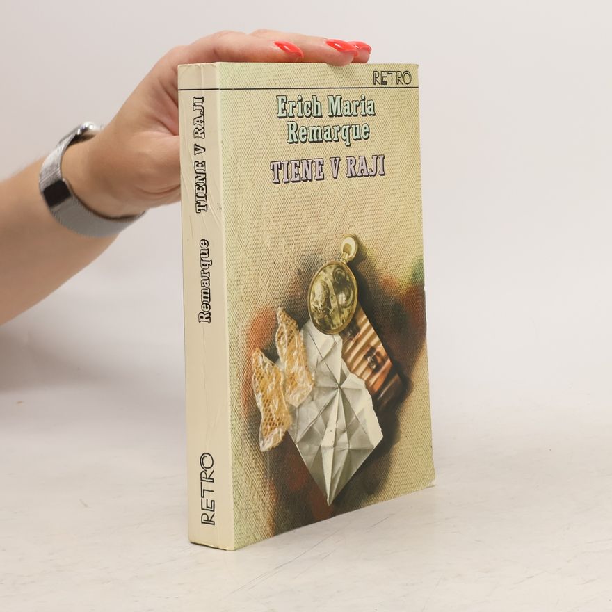 Erich Maria Remarque Tiene v raji
