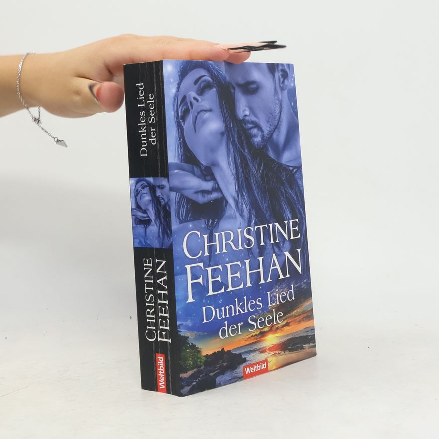 Christine Feehan Dunkles Lied der Seele