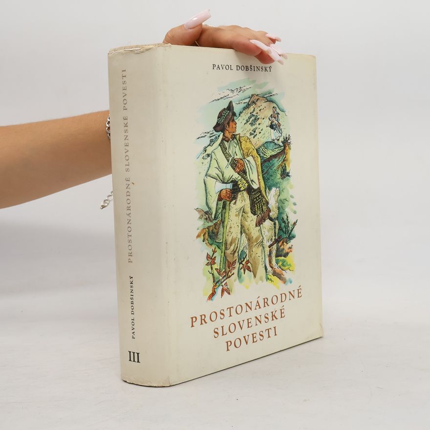 Pavol Dobšinský Prostonárodné slovenské povesti III.