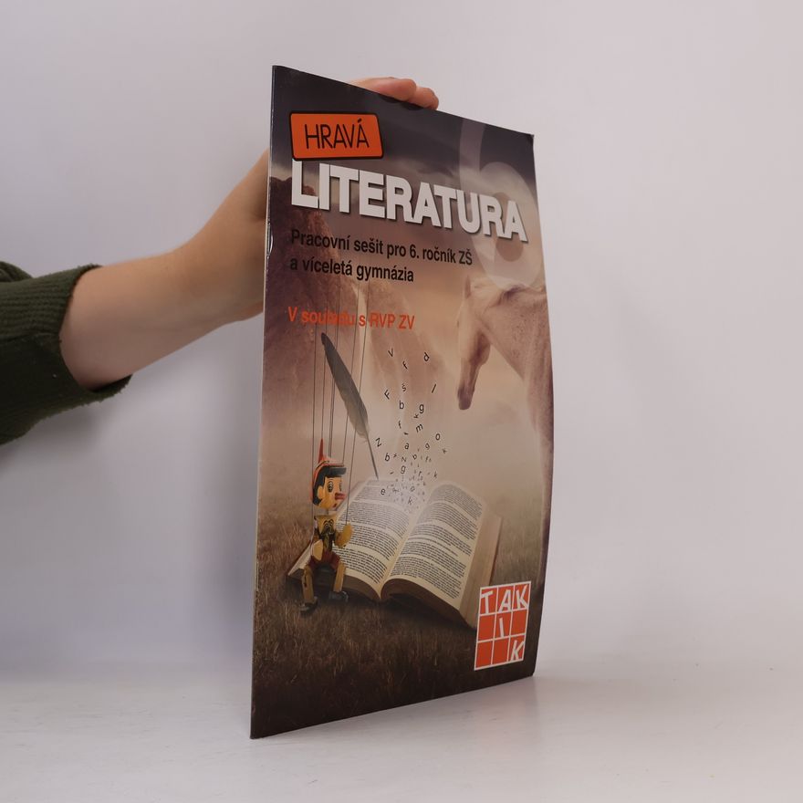 Autorenkollektiv Hravá literatura 6 - pracovní sešit
