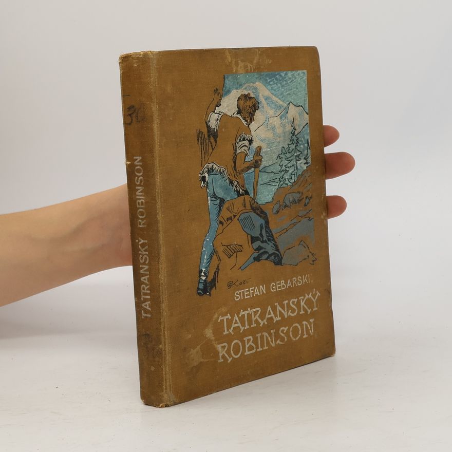 Stefan Gebarski Tatranský Rosinson