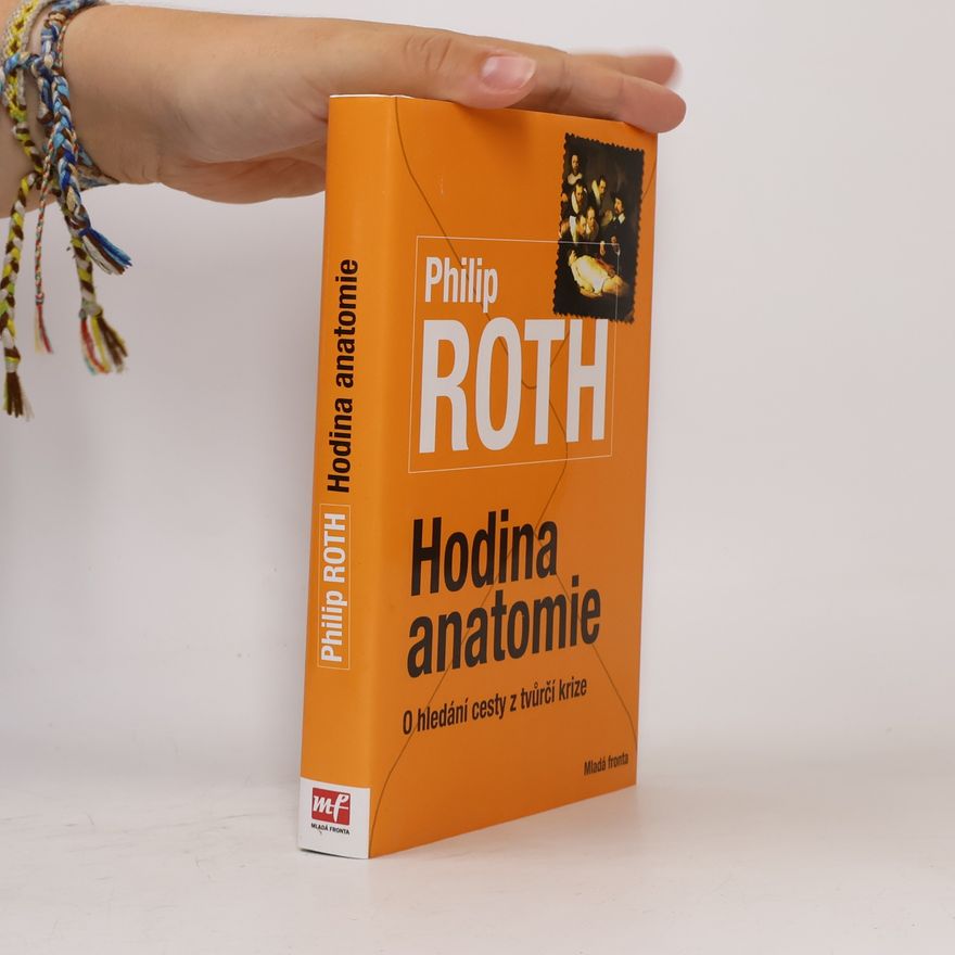Philip Roth Hodina anatomie