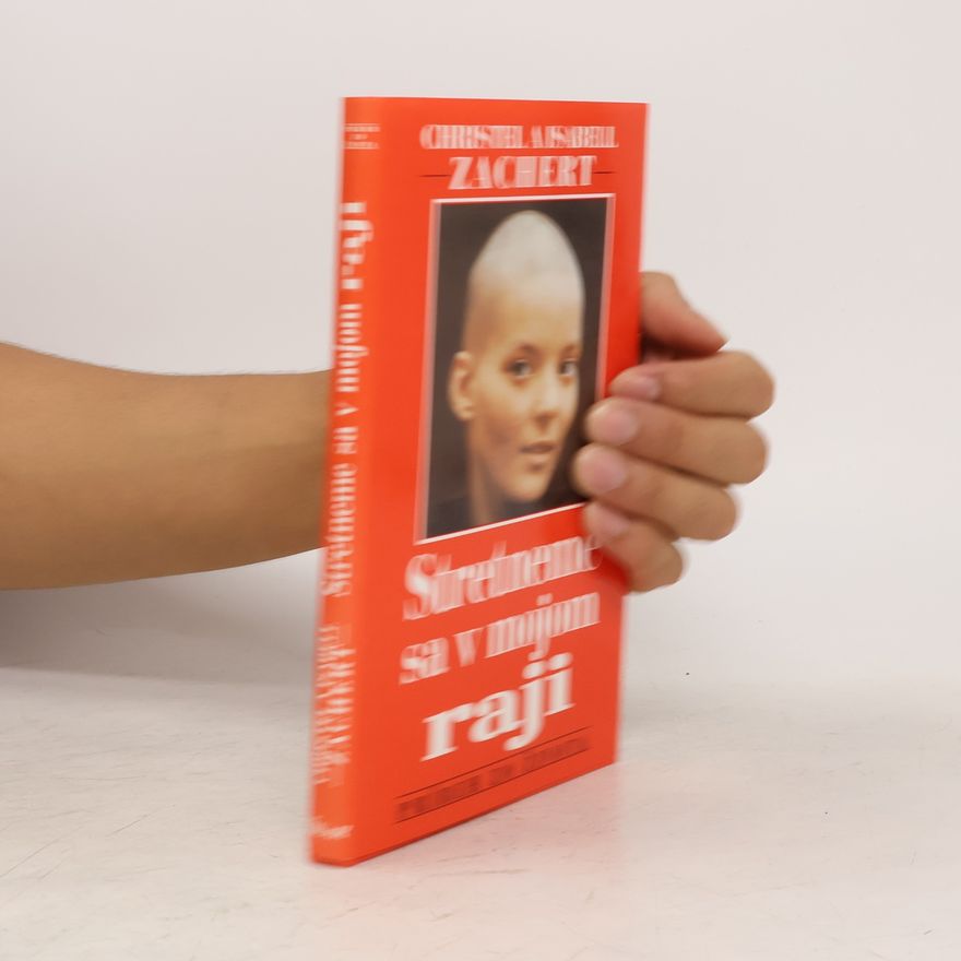 Christel Zachert Stretneme sa v mojom raji