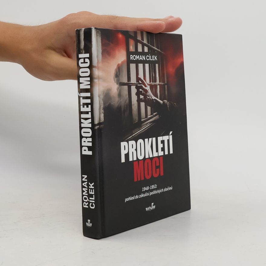 Roman Cílek Prokletí moci
