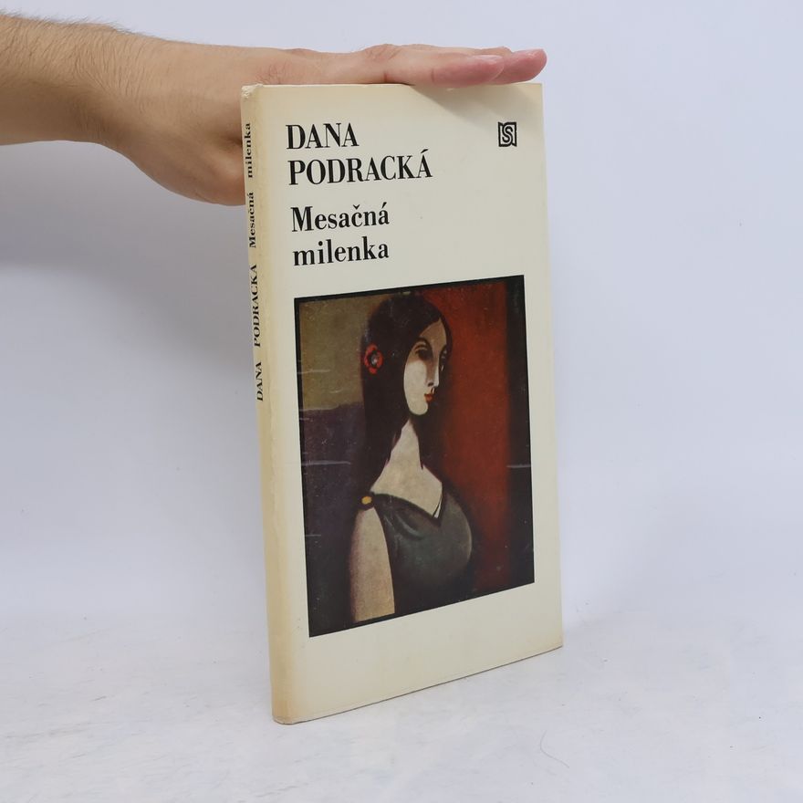 Dana Podracká Mesačná milenka