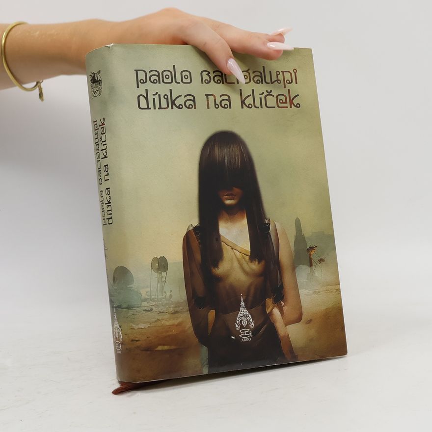 Paolo Bacigalupi Dívka na klíček