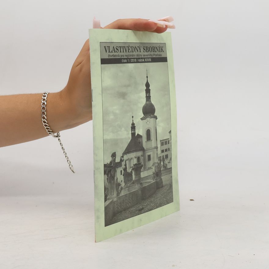 Various authors Vlastivědný sborník čtvrtletník pro regionální dějiny severního Plzeňska