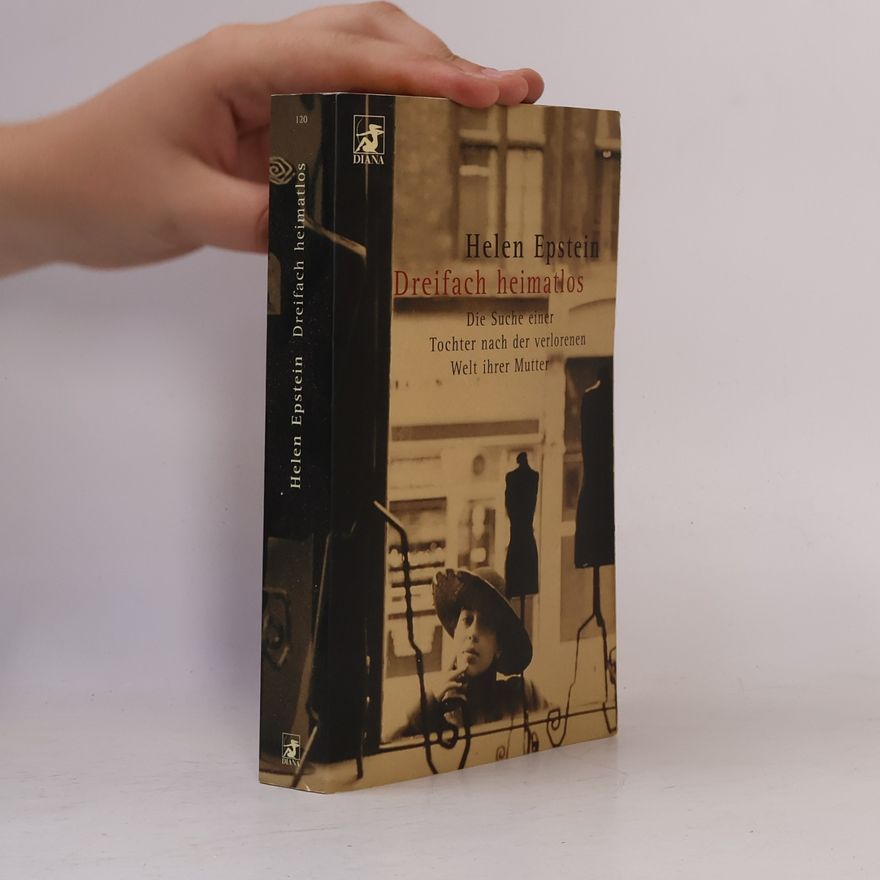 Helen Epstein Dreifach heimatlos
