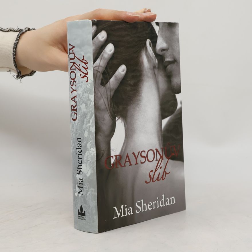 Mia Sheridan Graysonův slib