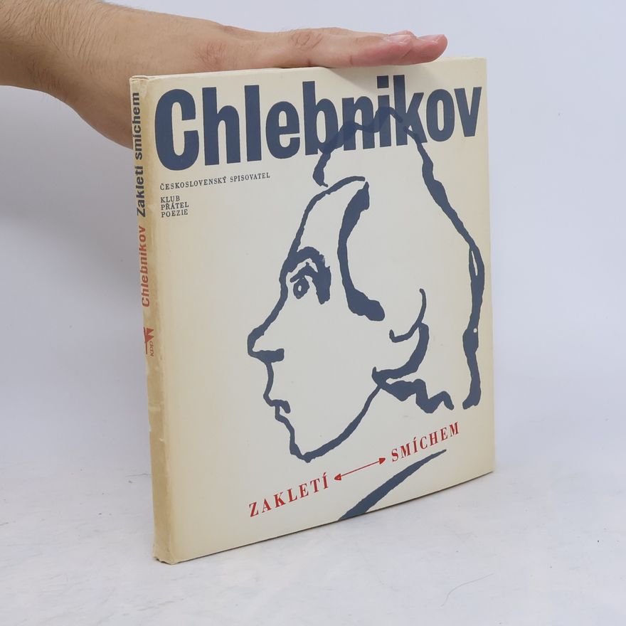 Welimir Chlebnikow Zakletí smíchem