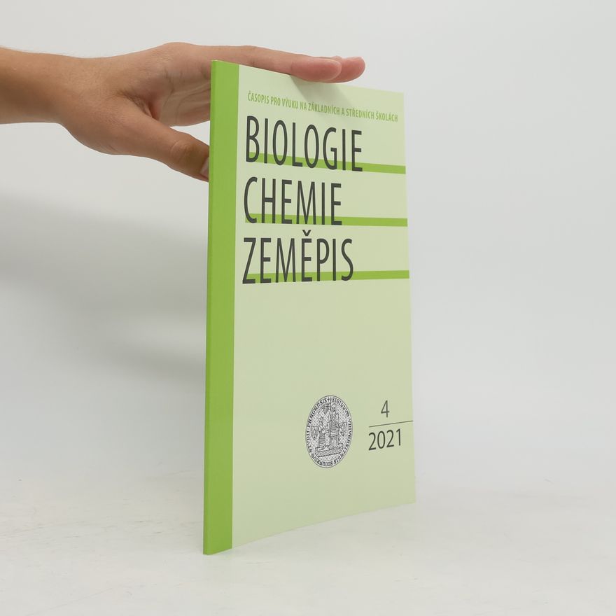 Kolektív autorov Časopis pro výuku na základních a středních školách. Biologie, chemie, zeměpis