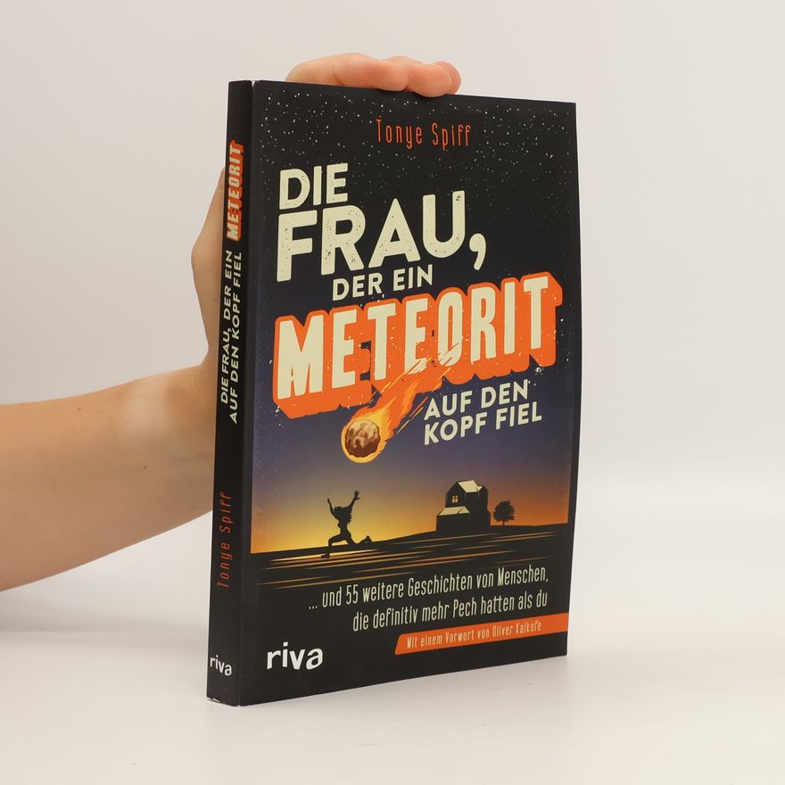 Tonye Spiff Die Frau, der ein Meteorit auf den Kopf fiel (Mängelexemplar)