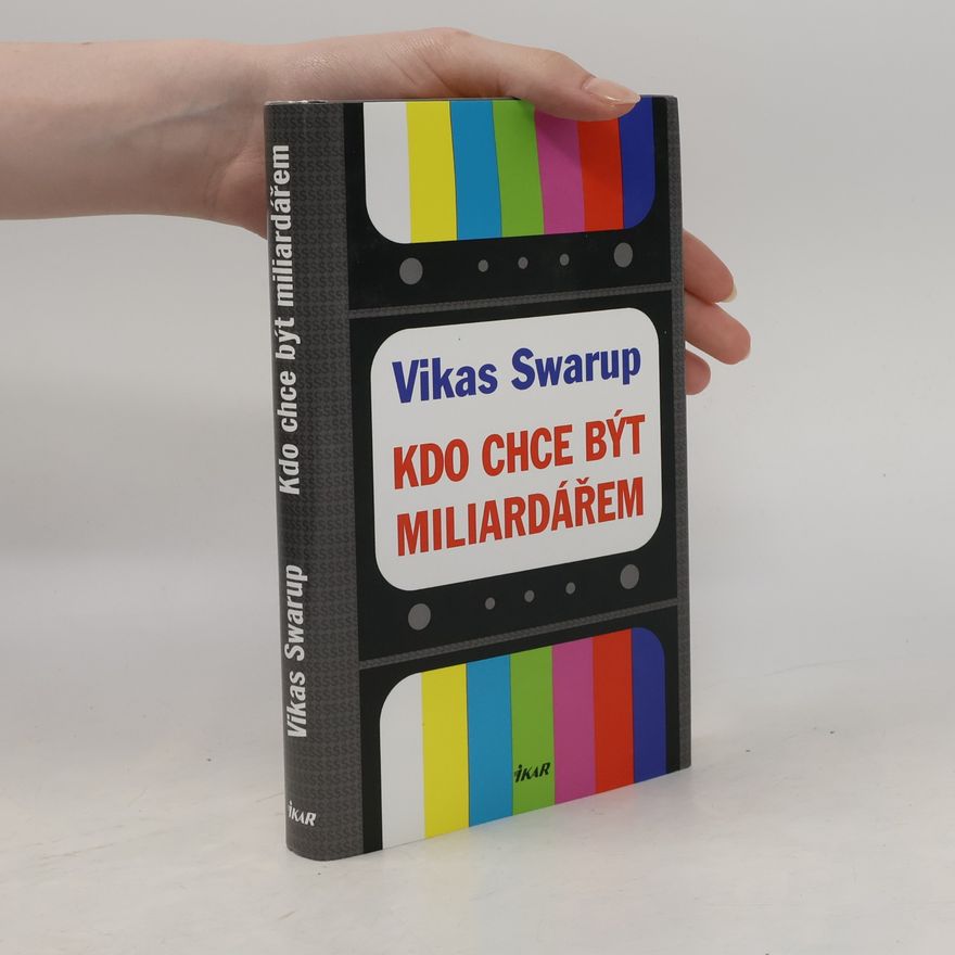 Vikas Swarup Kdo chce být miliardářem