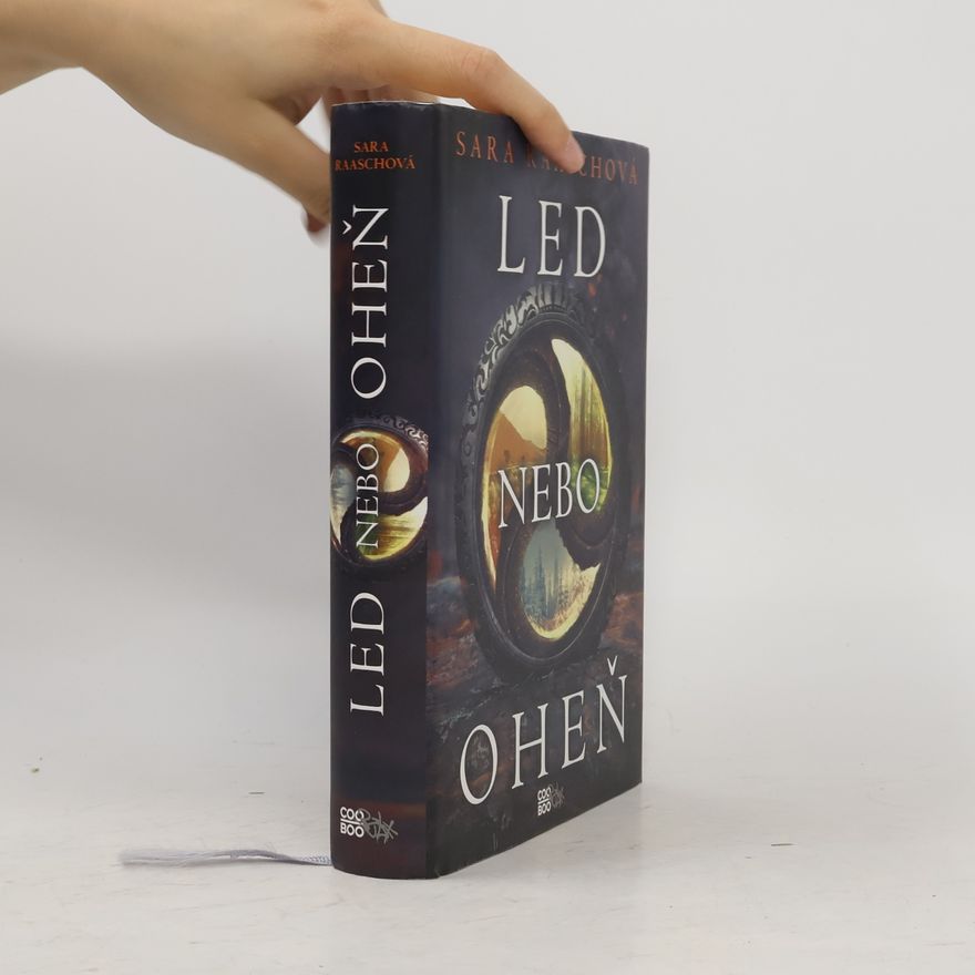 Sara Raash Led nebo oheň