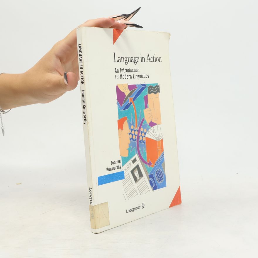 Joanne Kenworthy Language in Action