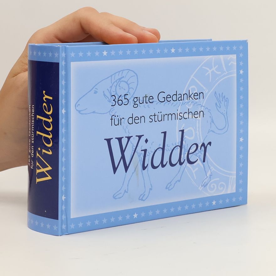Kolektiv autorů 365 gute Gedanken für den stürmischen Widder