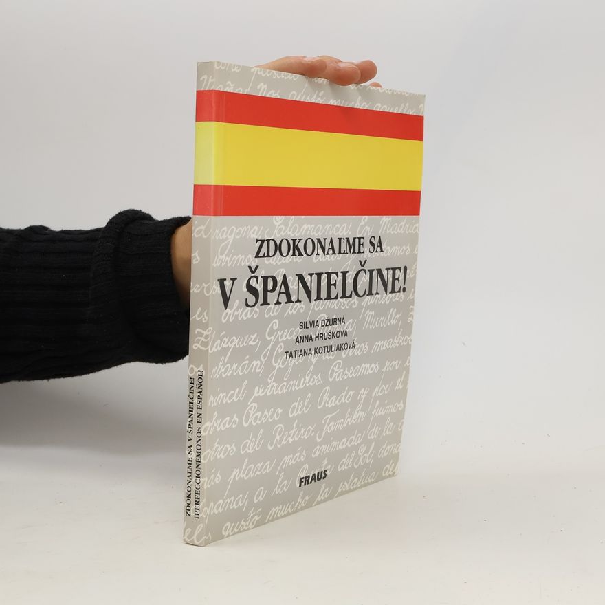 Silvia Džurná Zdokonal'me sa v španielčine!
