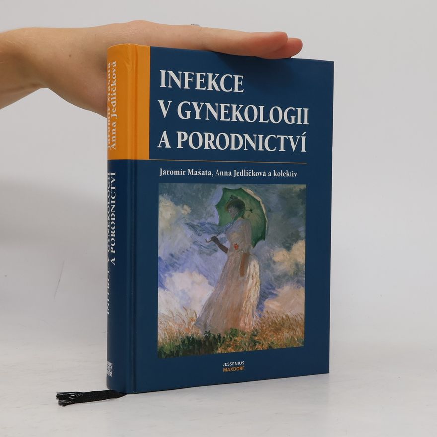 Anna Jedličková Infekce v gynekologii a porodnictví
