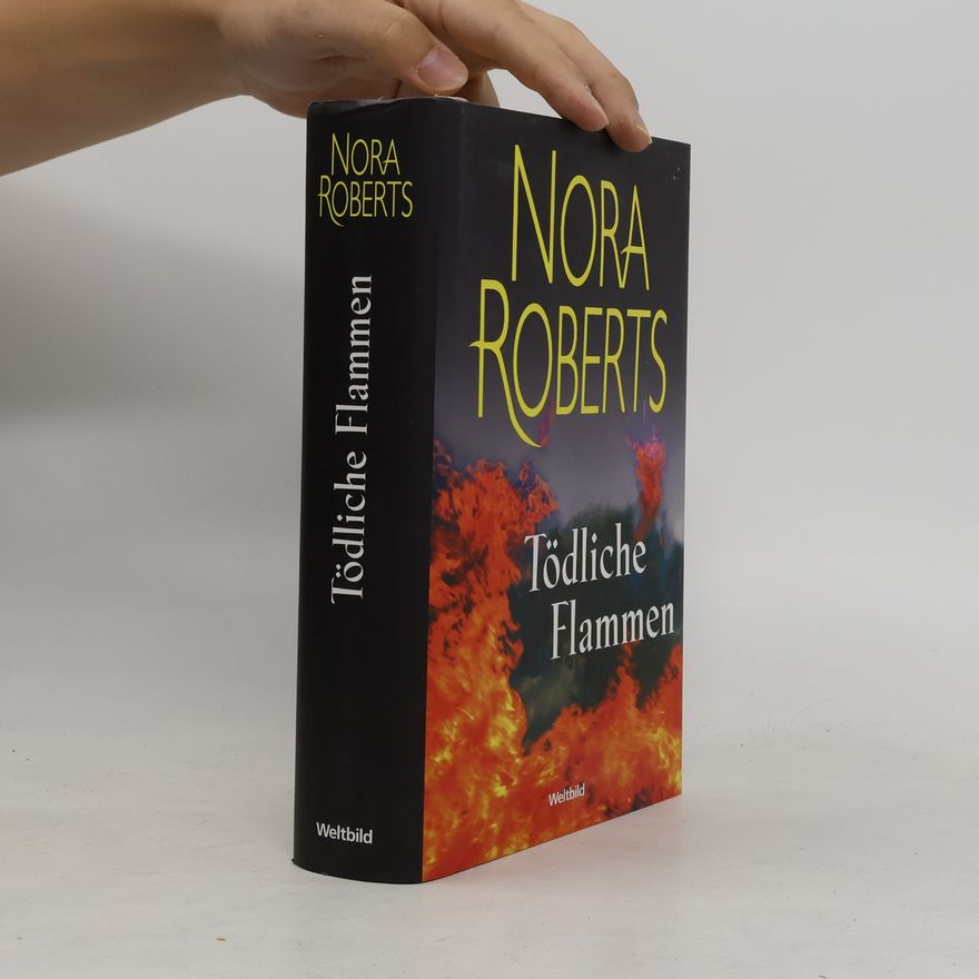 Nora Roberts Tödliche Flammen