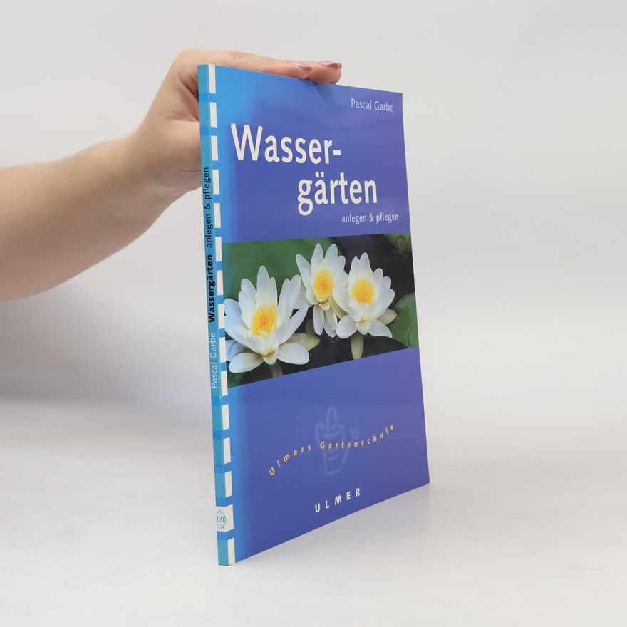 Pascal Garbe Wassergärten anlegen & pflegen