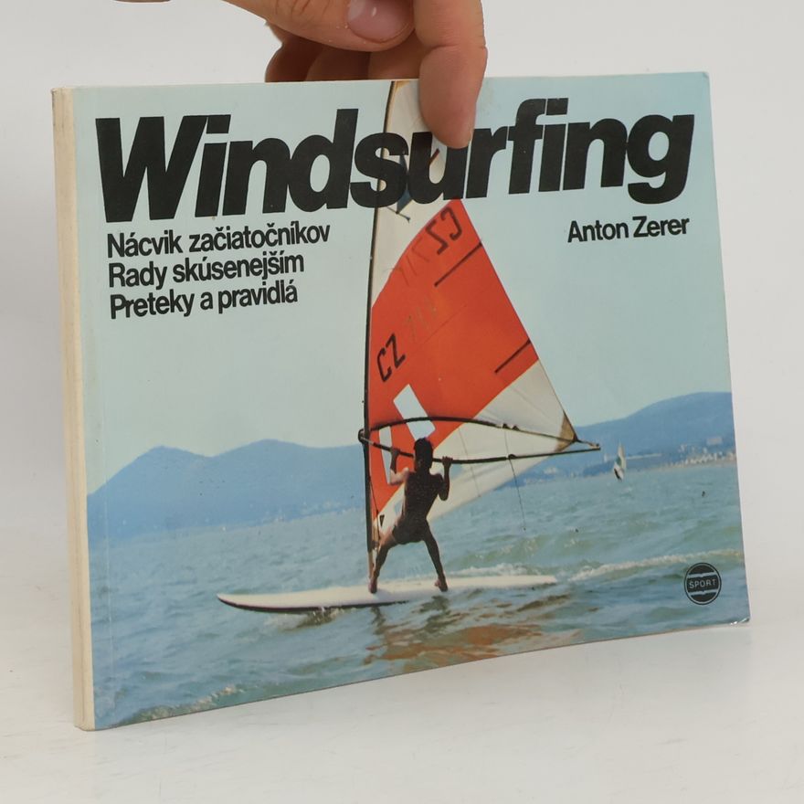Anton Zerer Windsurfing